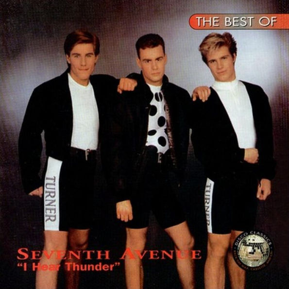 I Hear Thunder: The Best of Seventh Avenue