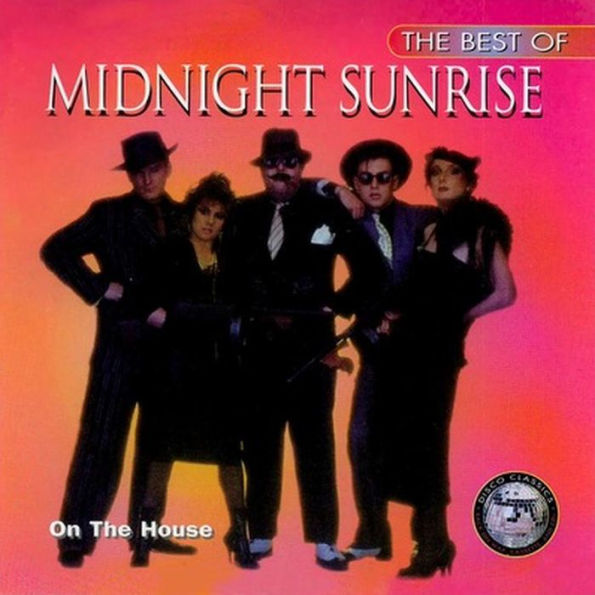 The Best of Midnight Sunrise: On the House