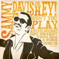Title: Hey! Won't You Play & Other Favorites, Artist: Sammy Davis