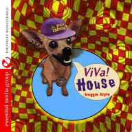 Title: Viva House: Doggie Style, Artist: 