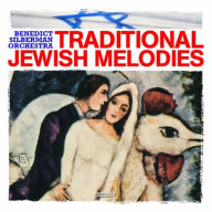 Title: Traditional Jewish Melodies, Artist: Benedict Silberman Orchestra