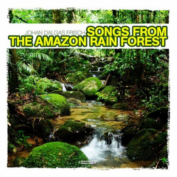 Songs from the Amazon Rain Forest