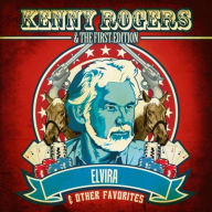 Title: Elvira & Other Favorites, Artist: Kenny Rogers & the First Edition