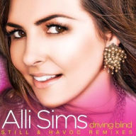 Title: Driving Blind [Still & Havoc Remixes], Artist: Alli Sims