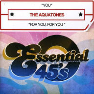 Title: You, Artist: The Aquatones