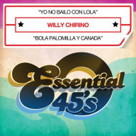 Title: Yo No Bailo Con Lola, Artist: Willy Chirino