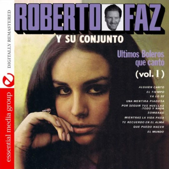 Ultimos Boleros Que Canto, Vol. 1