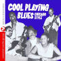 Cool Playing Blues: Chicago Style