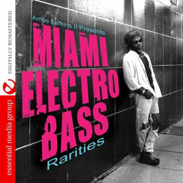 Miami Electro Bass Rarities