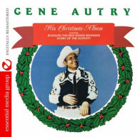 Title: His Christmas Album, Artist: Gene Autry