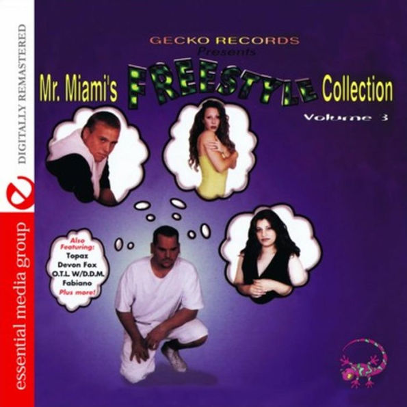 Mr. Miami's Freestyle Collection, Vol. 3