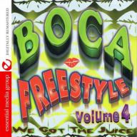 Title: Boca Freestyle, Vol. 4: We Got the Juice, Artist: 