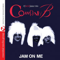 Title: Jam on Me, Artist: Company B