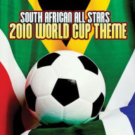 Title: 2010 World Cup Theme, Artist: South African All Stars