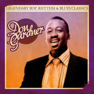 Title: Legendary Bop Rhythm & Blues Classics, Artist: 