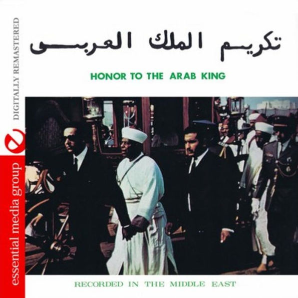 Honor to the Arab King