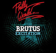 Title: Excitation, Artist: Brutus