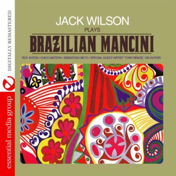 Jack Wilson Plays Brazilian Mancini