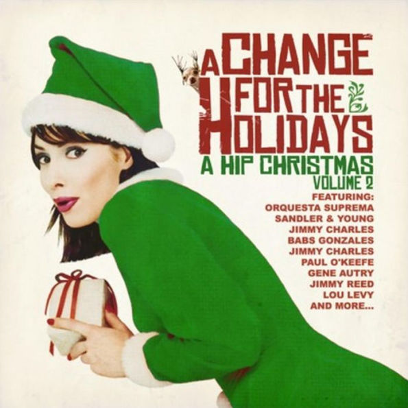 Change for the Holidays: A Hip Christmas, Vol. 2