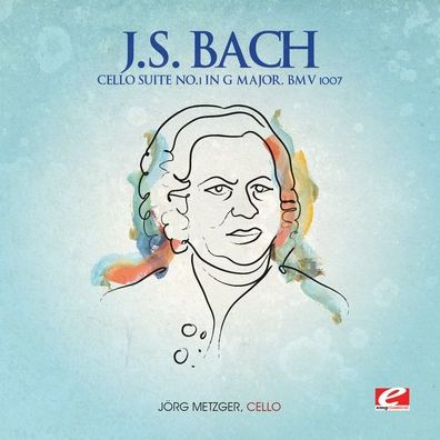 J.S. Bach: Cello Suite No. 1 in G major, BWV 1007