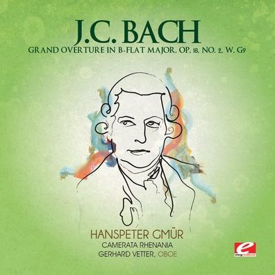 J.C. Bach: Grand Overture in B flat major, Op. 18 No. 2 W. G9