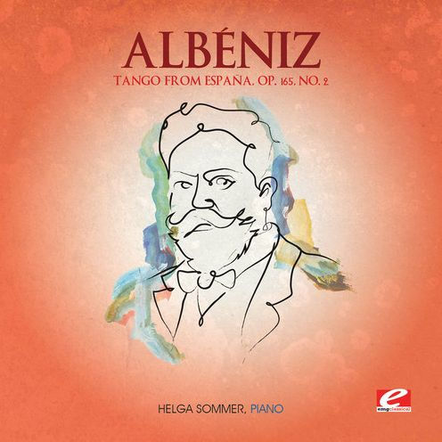 Isaac Albeniz: Tango from Espana Op. 165 No. 2