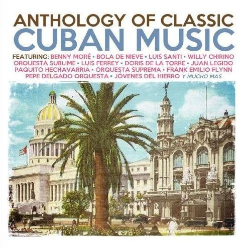 Anthology of Classic Cuban Music