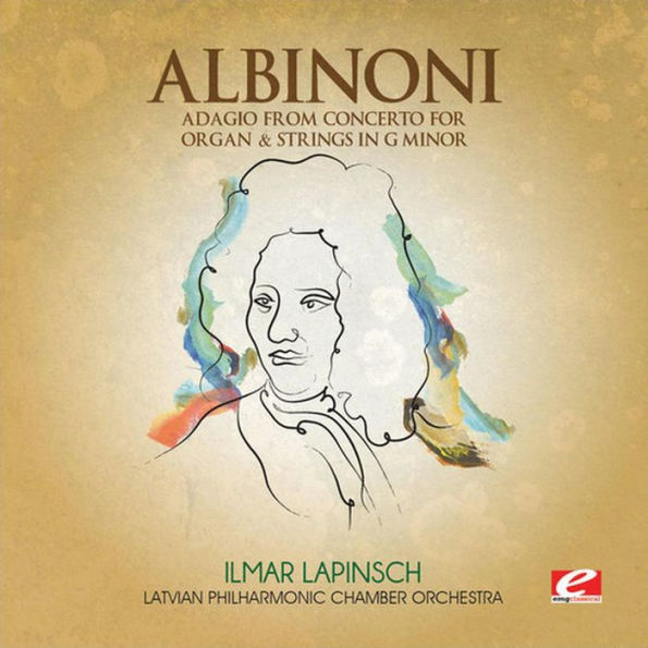 Albinoni: Adagio from Concerto for Organ & Strings in G minor