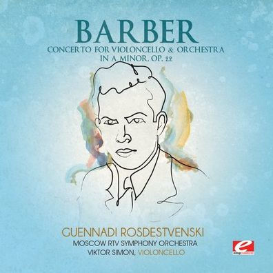 Barber: Concerto Violoncello & Orchestra in A minor, Op. 22