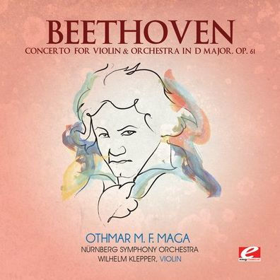 Beethoven: Concerto for Violin & Orchestra in D major