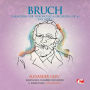 Bruch: Variations for Violoncello & Orchestra, Op. 47 ('Kol Nidre')