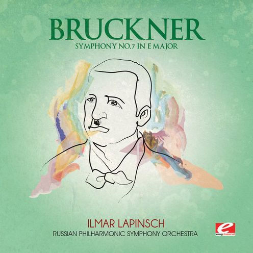 Bruckner: Symphony No. 7 in E major