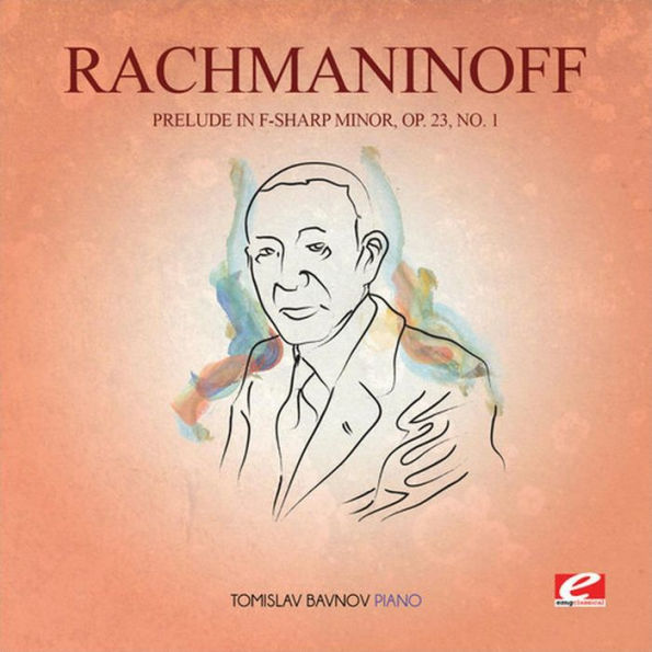 Rachmaninoff: Prelude in F sharp minor, Op. 23, No. 1