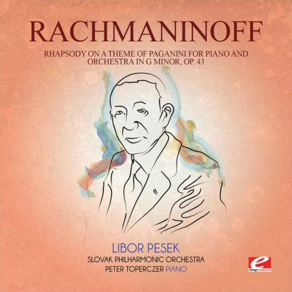 Rachmaninoff: Rhapsody on a Theme of Paganini for Piano and Orchestra in G minor