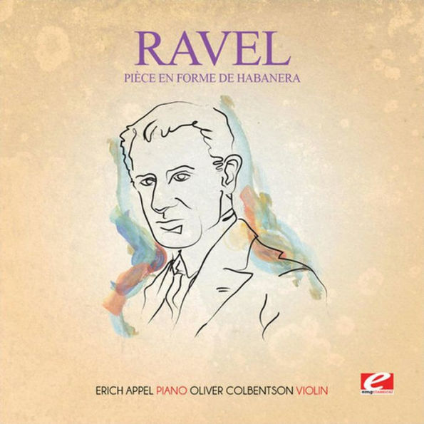 Ravel: Pi¿¿ce en Forme de Habanera