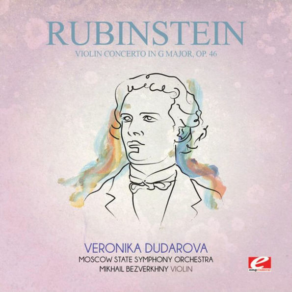 Rubinstein: Violin Concerto in G major, Op. 46