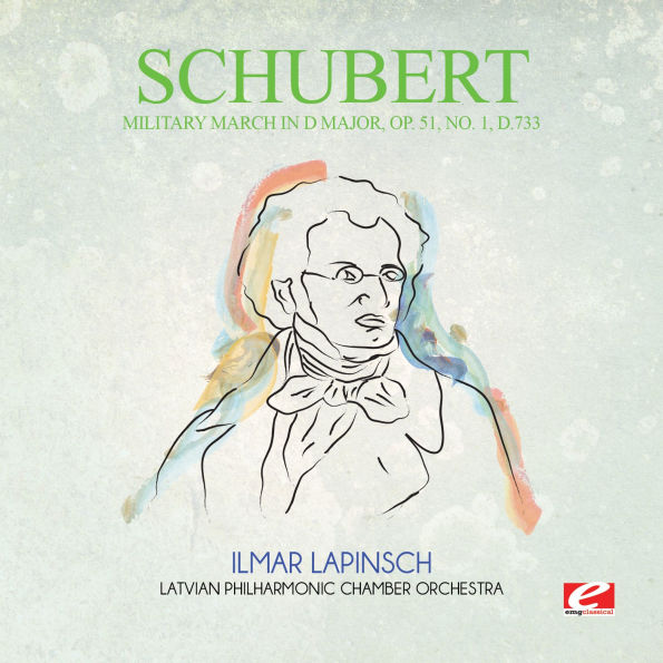 Schubert: Military March in D major, Op. 51, No. 1, D.733