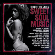 Title: Turn Off the Lights: Sweet Soul Music, Artist: 