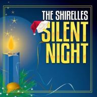 Title: Silent Night, Artist: The Shirelles