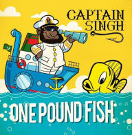 Title: One Pound Fish, Artist: Captain Singh