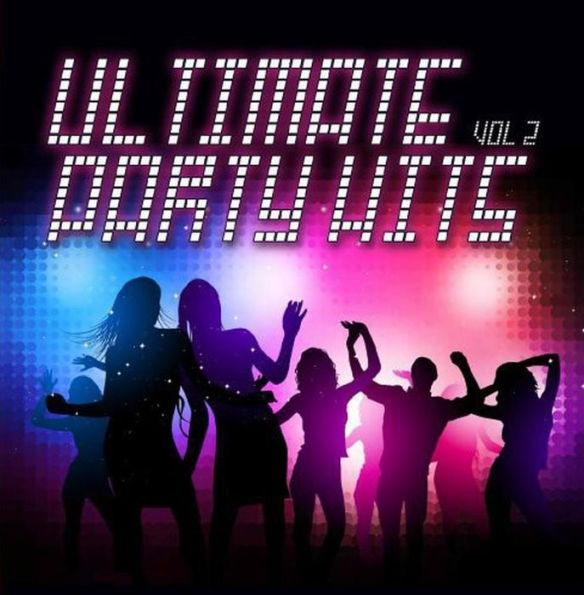 Ultimate Party Hits, Vol. 2