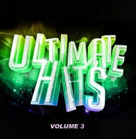 Title: Ultimate Hits, Vol. 3, Artist: 