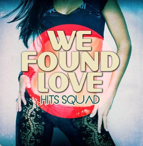 We Found Love