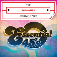 Title: Till, Artist: The Angels