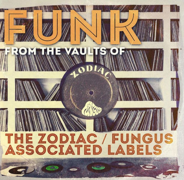 Funk from the Vaults of the Zodiac: Fungus