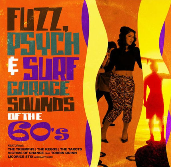 Fuzz Psych & Surf: Garage Sounds of the 60's