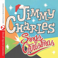 Title: Jimmy Charles Sings Christmas, Artist: Jimmy Charles