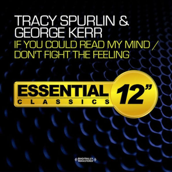 If You Could Read My Mind/Don't Fight the Feelin'