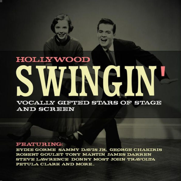 Hollywood Swingin: Vocally Gifted Stars