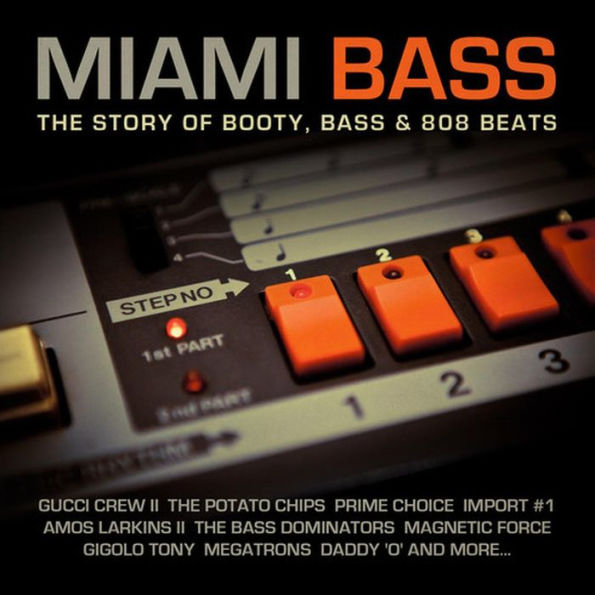 Miami Bass: Story of Booty Bass & 808 Beats